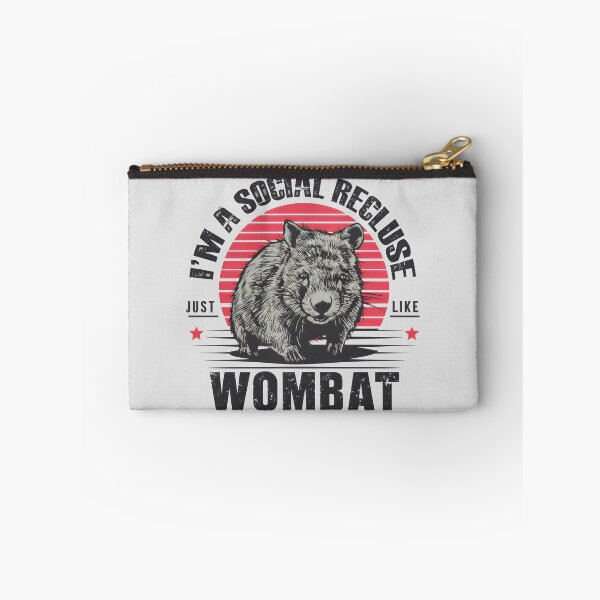 Item preview, I'm a Social Recluse, Just Like a Wombat: Embrace Your Introvert Side designed and sold by SplashTastic.