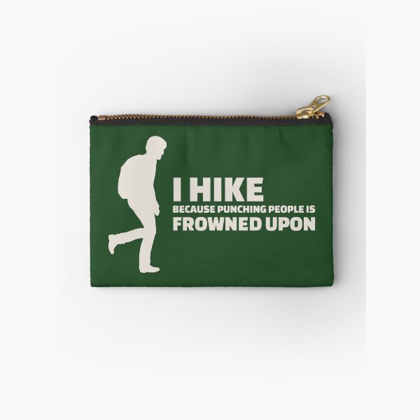 Item preview, I Hike Because Punching People Is Frowned Upon designed and sold by zarshirts.