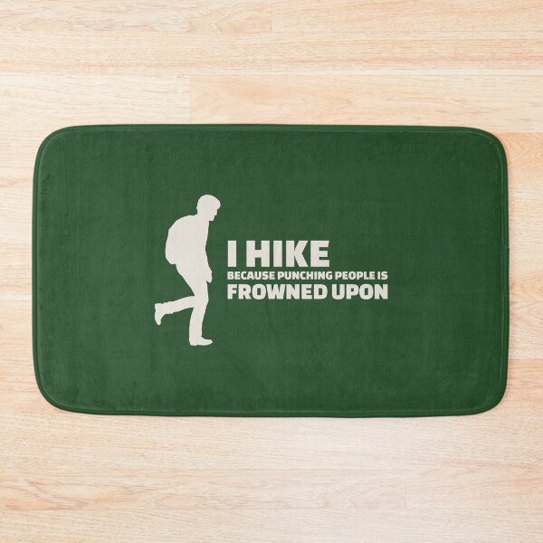 Item preview, I Hike Because Punching People Is Frowned Upon designed and sold by zarshirts.