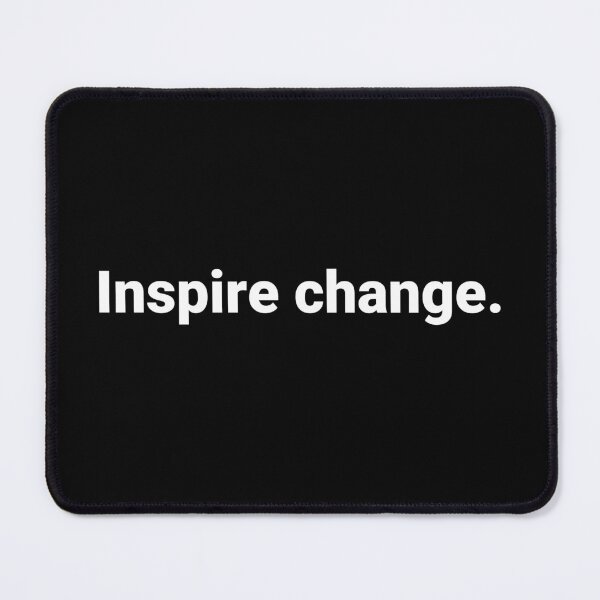 Item preview, Inspire change. designed and sold by Text-based T-Shirts and Gifts.