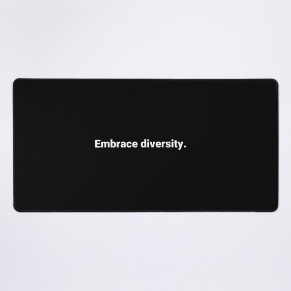 Item preview, Embrace diversity. designed and sold by Text-based T-Shirts and Gifts.