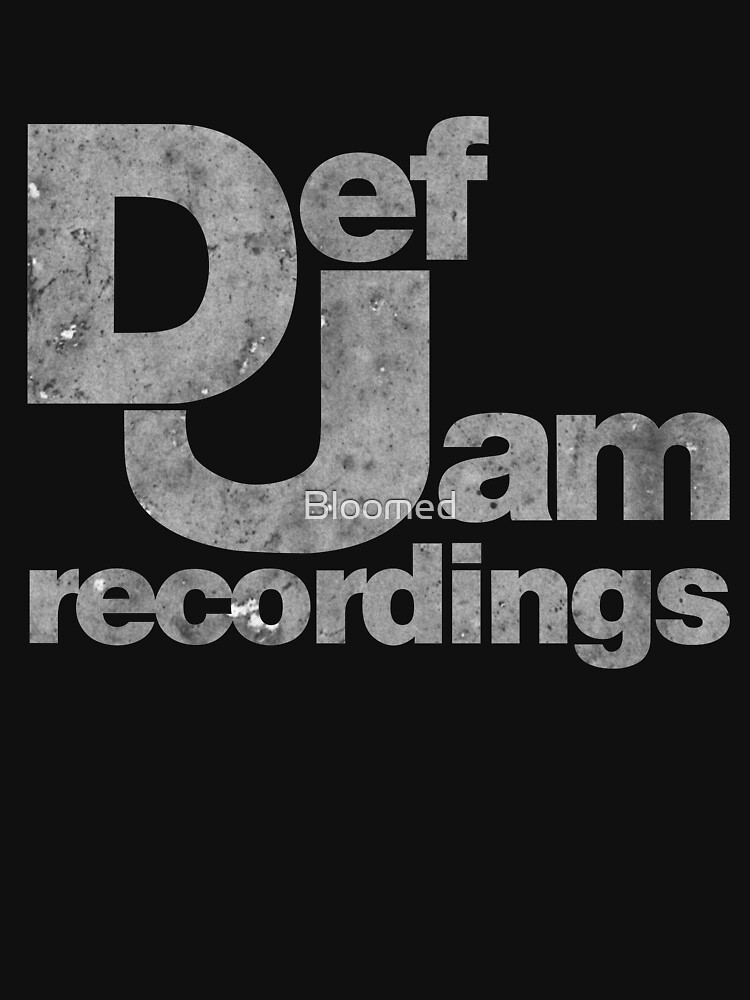 Def Jam Recordings by Bloomed