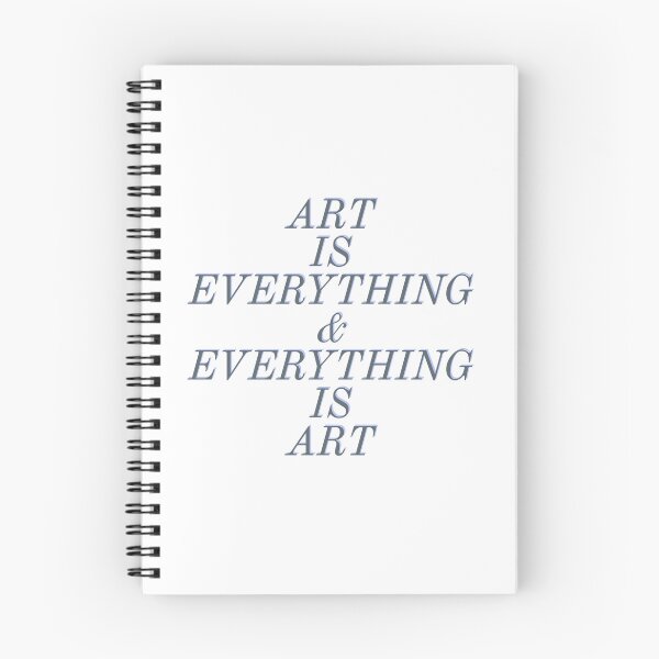 Item preview, ART IS EVERYTHING & EVERYTHING IS ART  designed and sold by EWNDesigns.