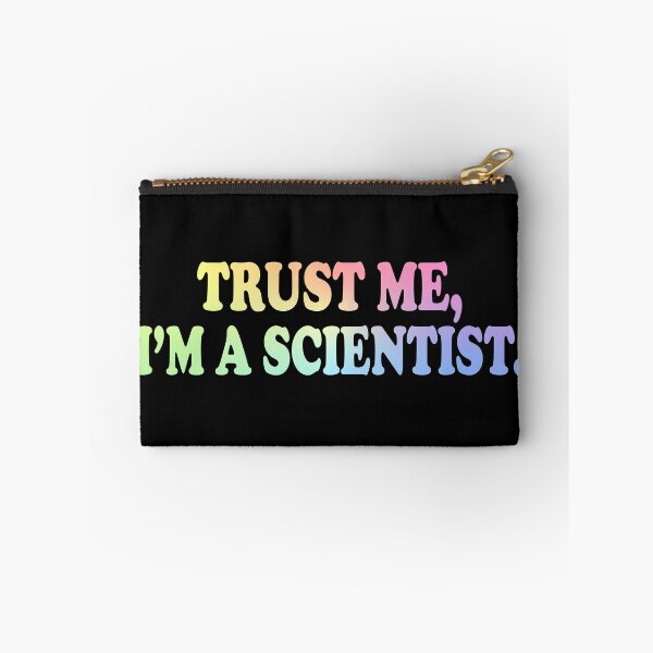 Item preview, Trust Me I'm A Scientist designed and sold by ScienceCorner.