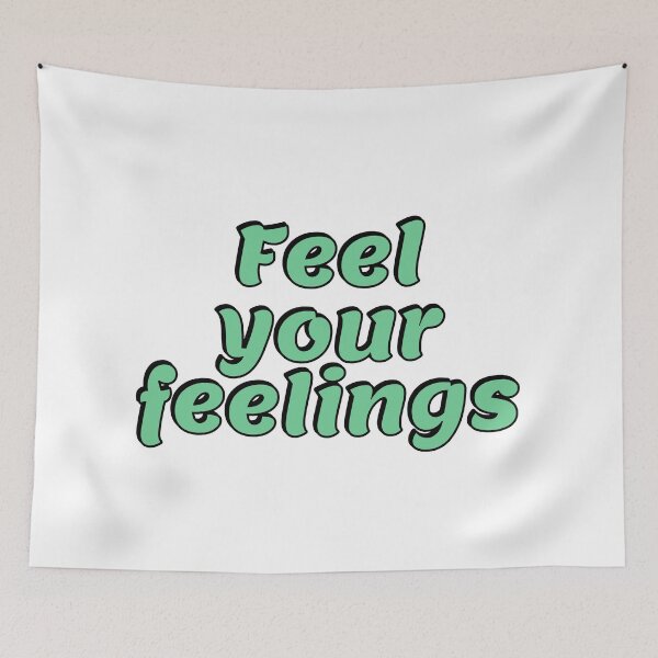Item preview, Feel your feelings  designed and sold by Inspirationmotivation.
