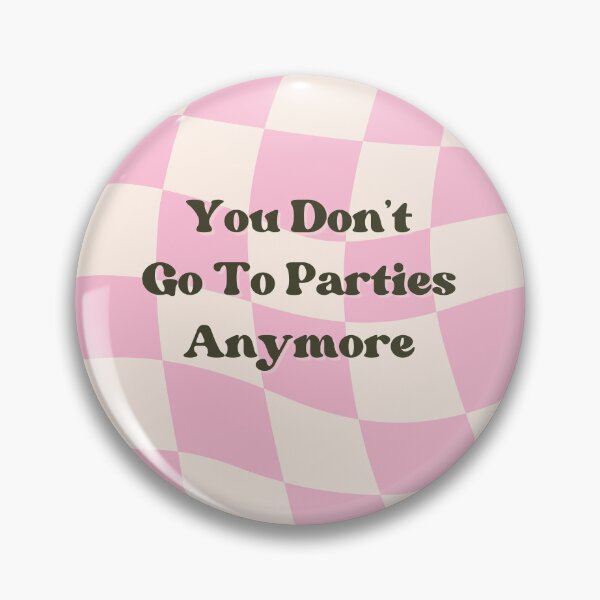 Item preview, You don't go to parties anymore | 5SOS Lyrics  designed and sold by wallflowershop.