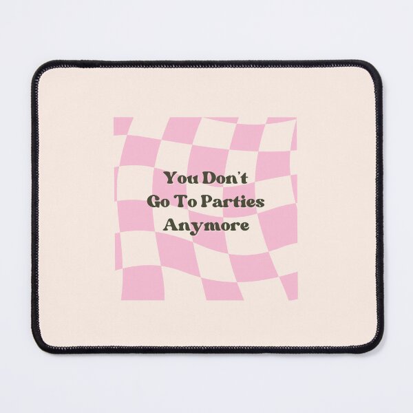 Item preview, You don't go to parties anymore | 5SOS Lyrics  designed and sold by wallflowershop.