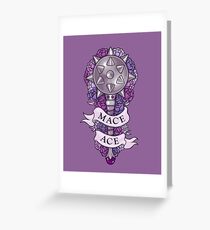 MACE ACE Greeting Card