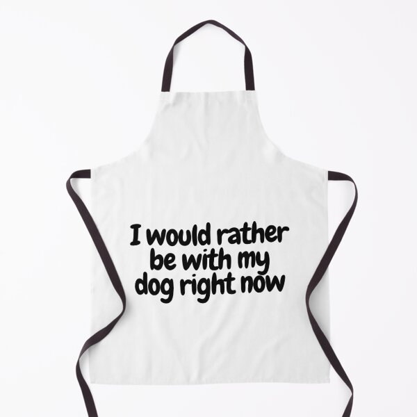Item preview, I would rather be with my dog right now designed and sold by CharmStudio.