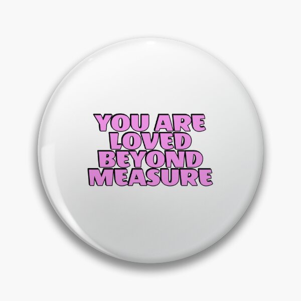 Item preview, You Are Loved Beyond Measure  designed and sold by Inspirationmotivation.