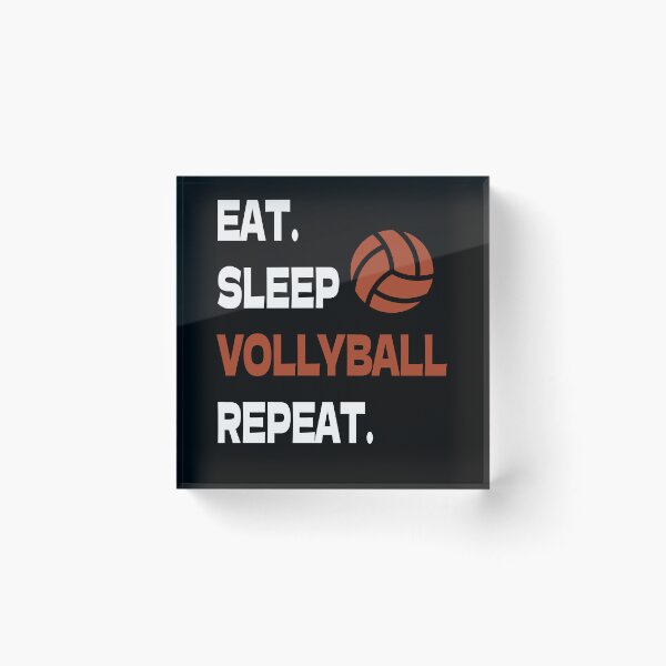 Item preview, EAT,SLEEP,VOLLYBALL,REPEAT,SPORT designed and sold by FINALSHOP1.