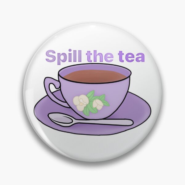 Item preview, Spill the tea designed and sold by Artistkhg.