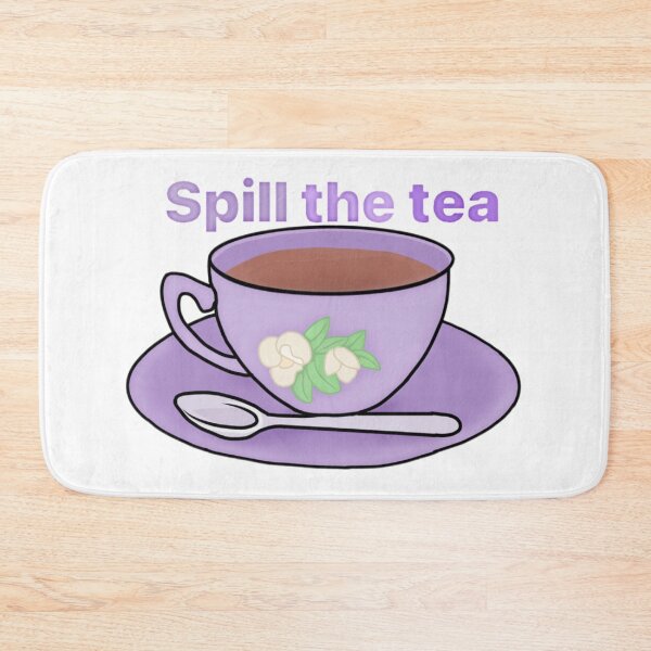 Item preview, Spill the tea designed and sold by Artistkhg.