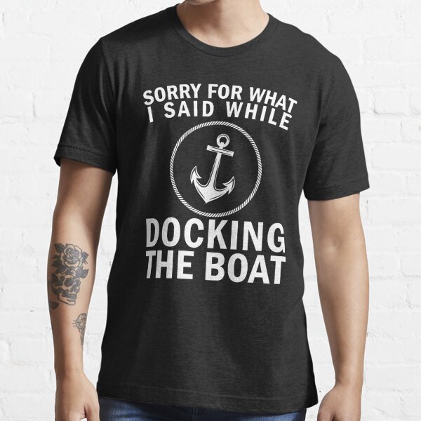 Boat Funny T-Shirts for Sale