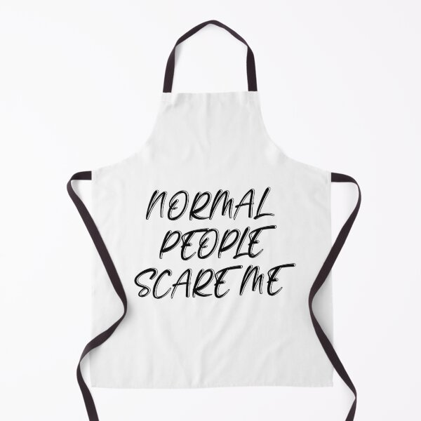 Item preview, Normal People Scare Me designed and sold by MusesWhispers.
