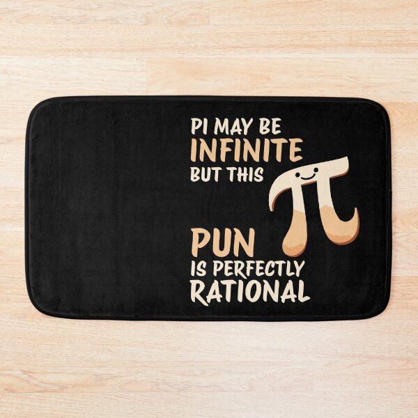 Artikelvorschau, Math Pun Pi may be infinite but this Pun is perfectly rational entworfen und verkauft von DoodleDashShop.