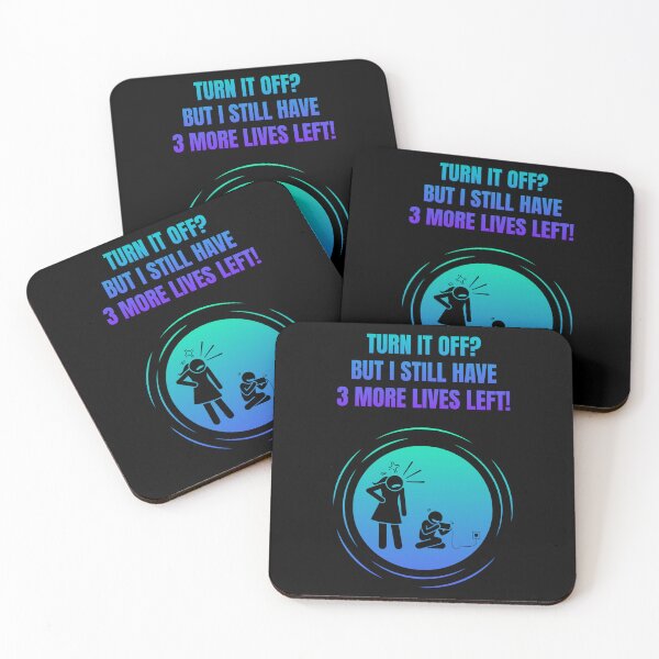 Item preview, Turn It Off? But I Still Have 3 More Lives Left! designed and sold by Artography Designs.