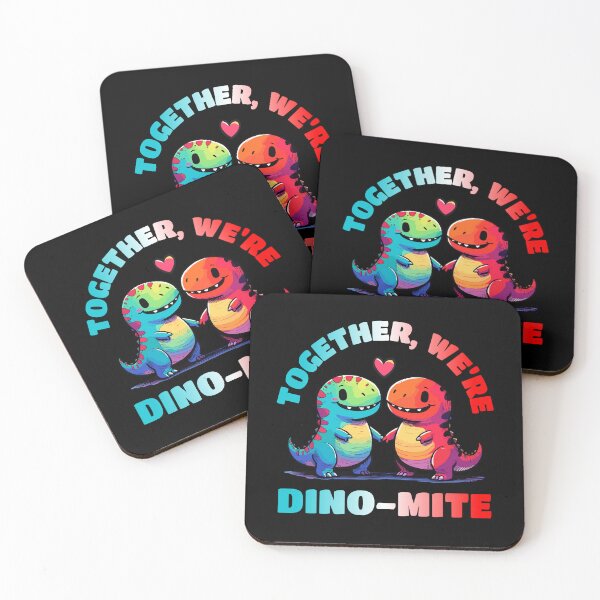 Item preview, Together we are Dinomite Dino Love designed and sold by DoodleDashShop.