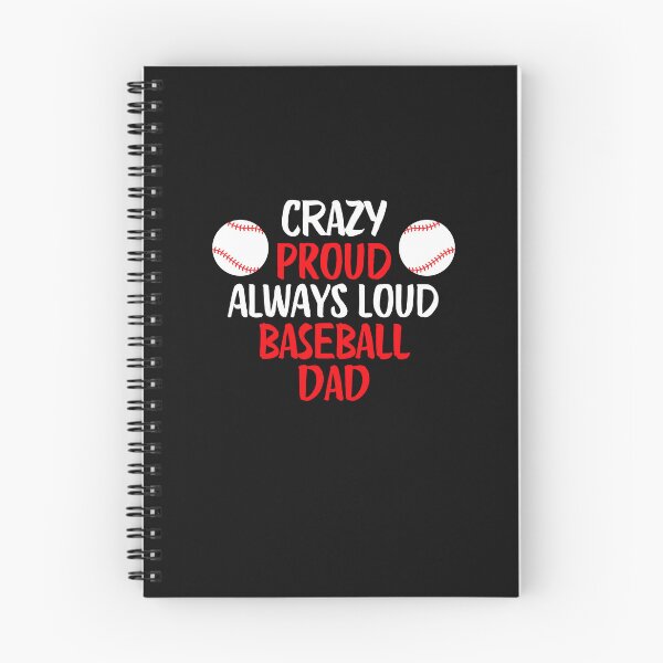 Item preview, Crazy Proud Always Loud Baseball Dad Funny Baseball Dad Gift designed and sold by lou731.