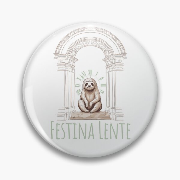 Item preview, Cute Festina Lente Sloth- Make Haste Slowly Quote designed and sold by TheWriteHand.