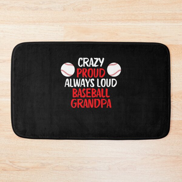 Item preview, Crazy Proud Always Loud Baseball Grandpa Funny Baseball Grandpa Gift designed and sold by lou731.