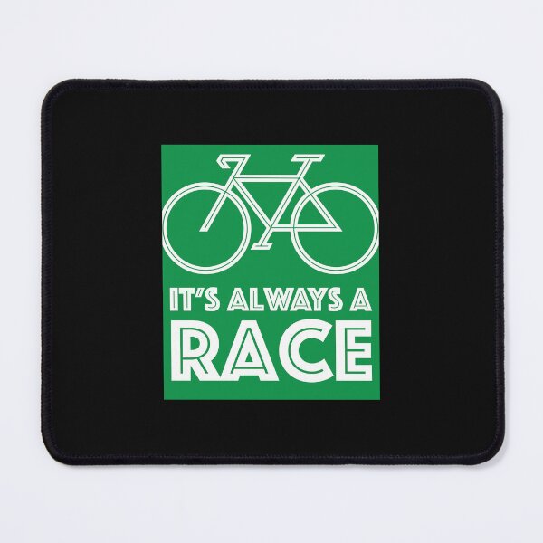 Item preview, Biking. Is Always a Race. designed and sold by SeeMac.