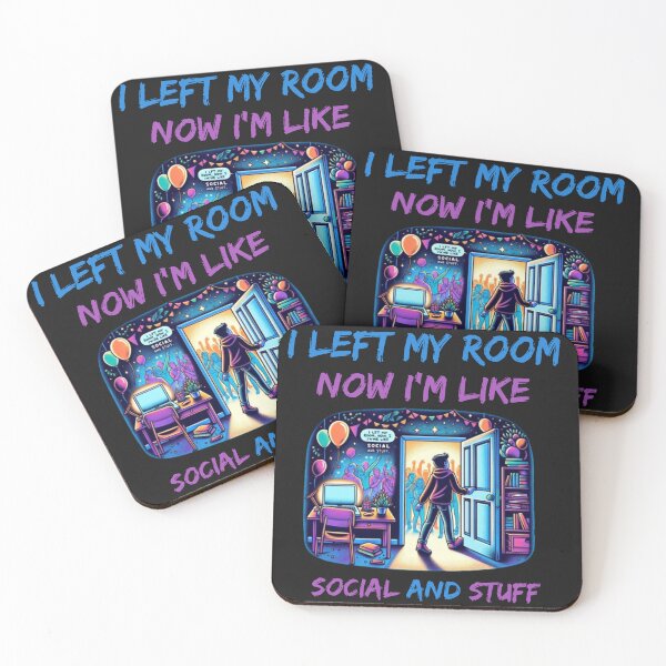 Item preview, i left my room now , i'm like social and stuff  designed and sold by SaadEtta.