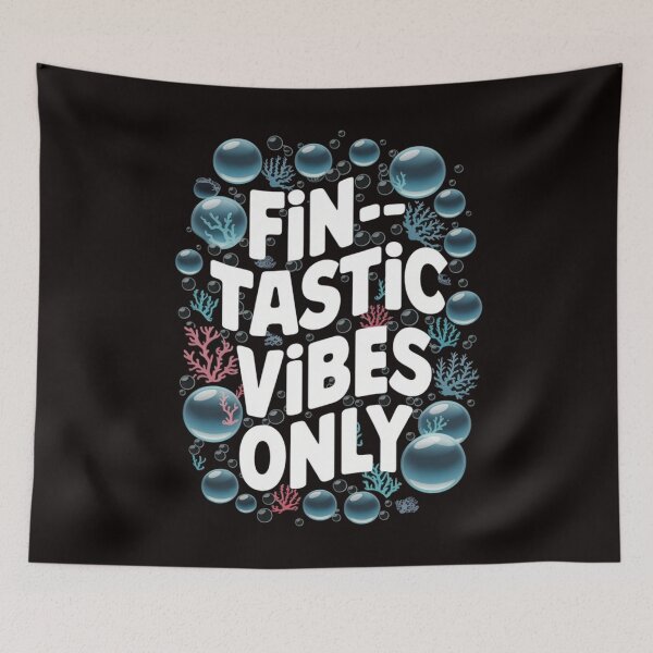 Item preview, Fin-tastic Vibes Only designed and sold by HOMEDESIGNPRINT.