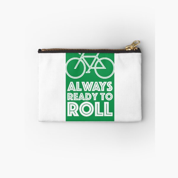 Item preview, Always Ready to Roll designed and sold by SeeMac.