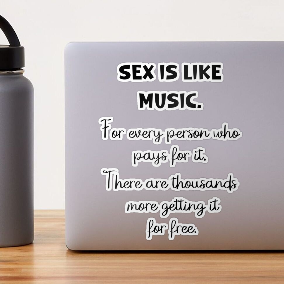 Sex is like Music