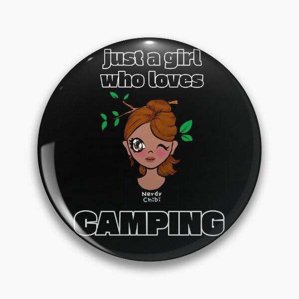 Item preview, Just a girl who loves camping: brunette cutie  designed and sold by NerdyChibi.