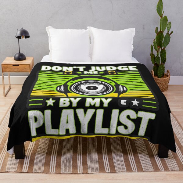 Item preview, EDM Vibes: ‘Don’t Judge My Playlist’ Artistry designed and sold by diegomenjivar92.