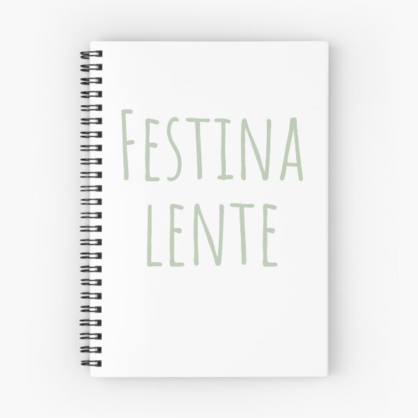 Item preview, Festina Lente latín Quote- Make Haste Slowly designed and sold by TheWriteHand.
