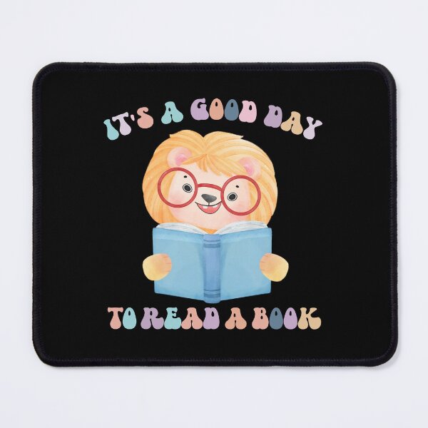 Item preview, It's a good day to read a book Cool quote About literature designed and sold by Ouzgane.