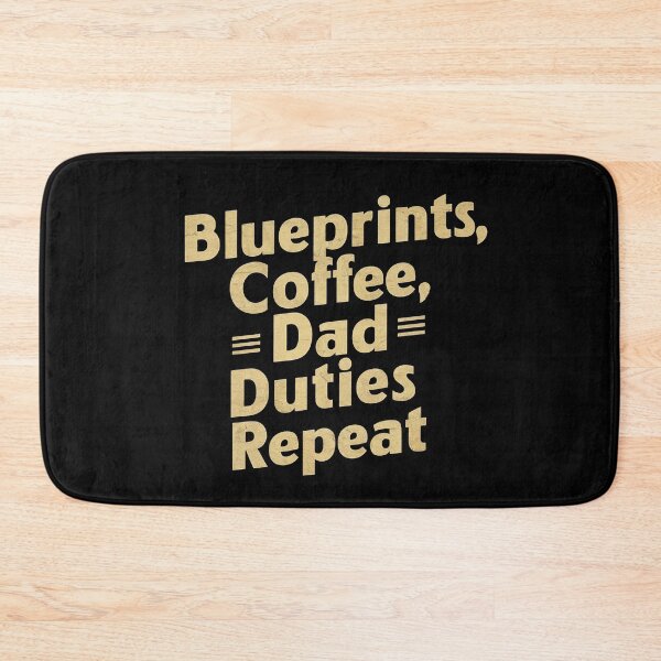 Item preview, Blueprints, Coffee, Dad Duties, Repeat Architect Dad designed and sold by DomTeesHaven.