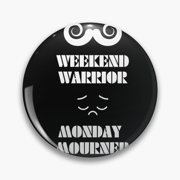 Item preview, Weekend Warrior - Monday Mourner designed and sold by mavesapparel.