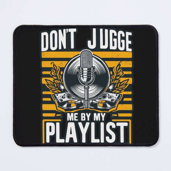 Item preview, Hip Hop Harmony: ‘Don’t Judge Me by My Playlist’ designed and sold by diegomenjivar92.