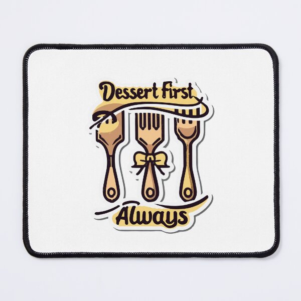 Item preview, Elegant Pastry Forks with 'Dessert First, Always' Quote designed and sold by NiftyWrx.