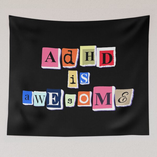 Item preview, ADHD is Awesome: A Funny Quote Celebrating Aspie Neurodiversity and Ending Stigma for ADHD Awareness Month designed and sold by artworkathome.