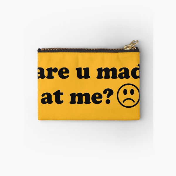 Item preview, Are U Mad At Me - Meme designed and sold by SpaceDogLaika.