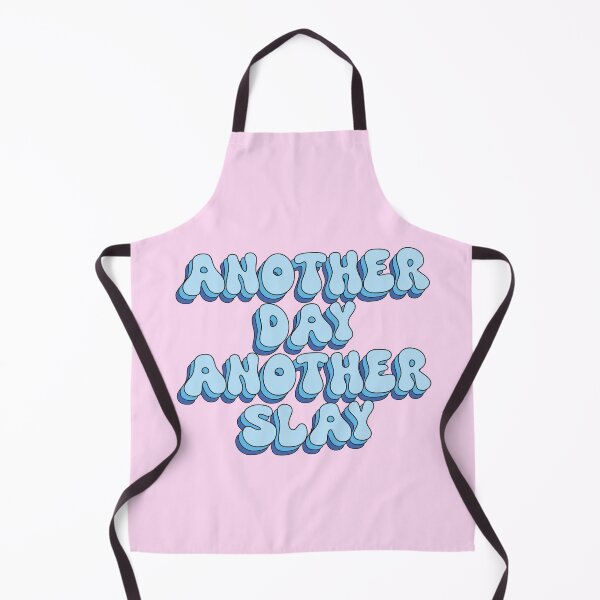 Item preview, Another Day Another Slay designed and sold by paigemcgowan.