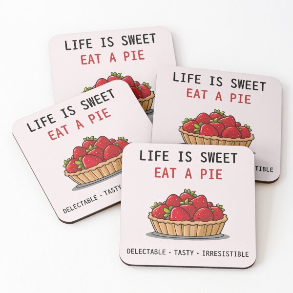Item preview, Life is sweet, eat a pie designed and sold by sakurashorty.