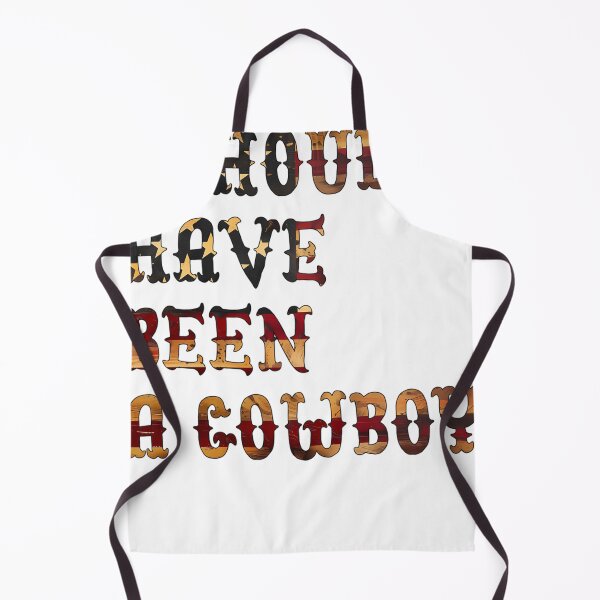 Item preview, I Should Have Been A Cowboy designed and sold by MelvinCox8.