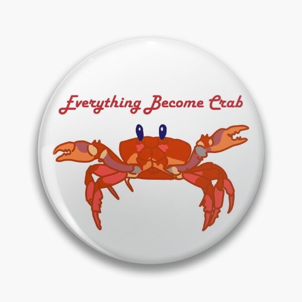Item preview, Everything Become Crab designed and sold by kokopuffed.