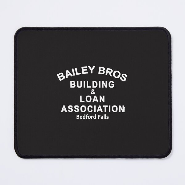 Item preview, Bailey Bros Building And Loan designed and sold by DonnaHeathcot.