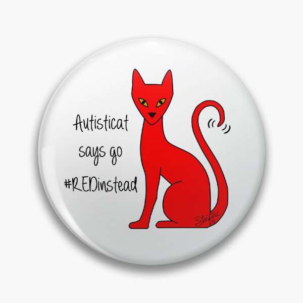 Item preview, Autisticat says go #REDinstead designed and sold by Starfire Studio.