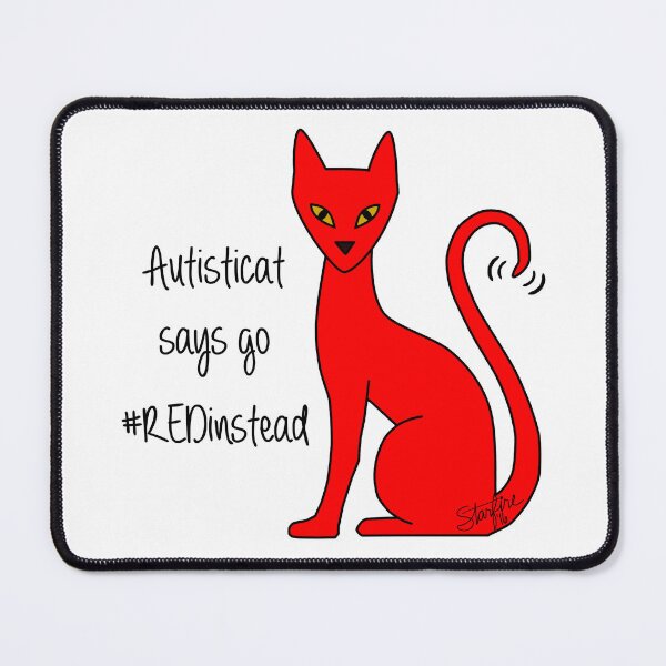 Item preview, Autisticat says go #REDinstead designed and sold by Starfire Studio.