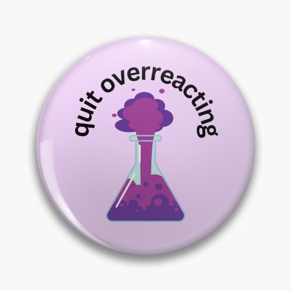 Item preview, quit overreacting designed and sold by Shruti Pandey.