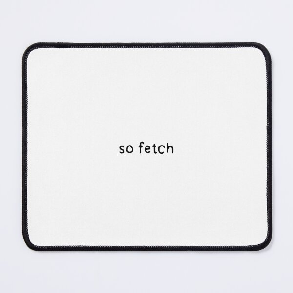Item preview, So Fetch. Gretchen Wieners. Mean Girls designed and sold by dontqu0teme.