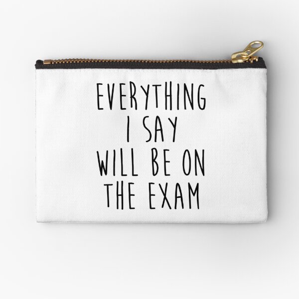 Item preview, Everything I say will be on the exam. designed and sold by allarddavid.